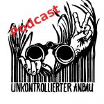 Unkontrollierter Anbau